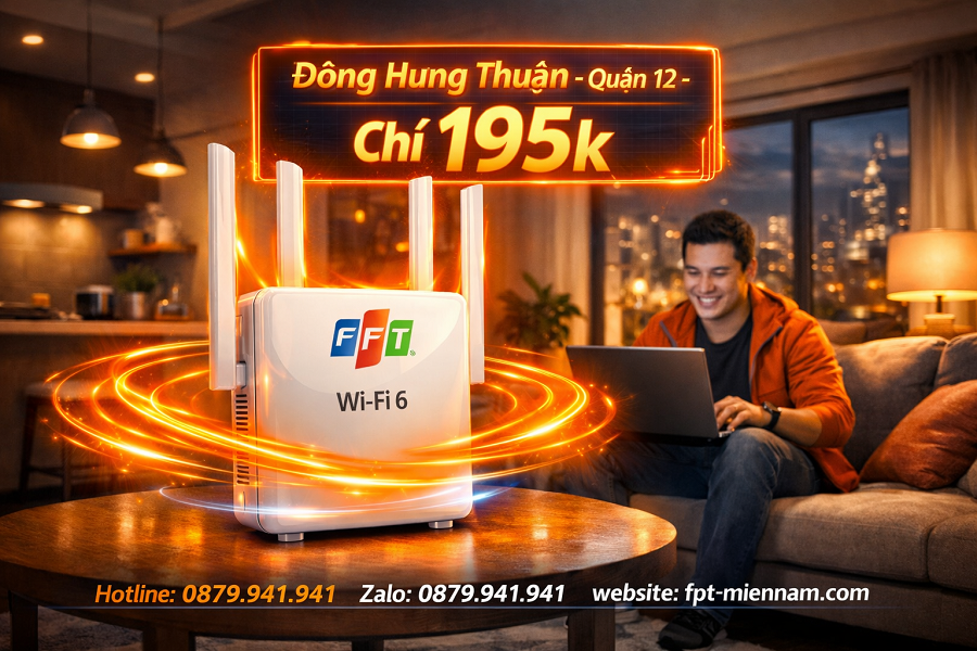 Lắp Mạng FPT Phường Đông Hưng Thuận Giá Rẻ: WiFi 6 Siêu Tốc