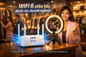 Lắp WiFi FPT Phường Bình Thới Cho Shop: Giải Pháp Kinh Doanh Online Đỉnh Cao