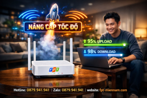 Cách Nâng Cấp Gói Cước FPT Quảng Ngãi Nhanh Chóng: Mở Rộng Băng Thông Chỉ Trong 5 Phút