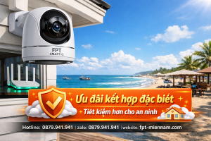 Khuyến Mãi Lắp Đặt Camera FPT Xã Phước Hải: Giảm Giá Thiết Bị Khi Lắp Cùng Mạng Internet