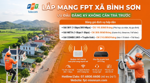 Lắp Mạng FPT Xã Bình Sơn: Bảng Giá Mới Nhất