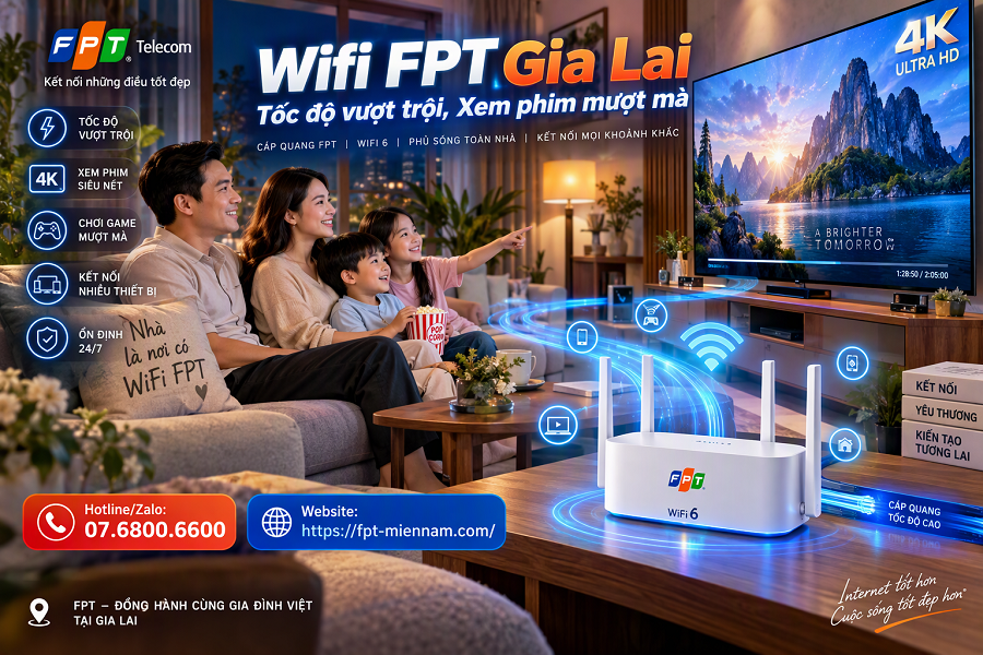 Lắp Wifi FPT Gia Lai Tại Phường An Bình: Gói Cước Mạnh Mẽ, Xem Phim Mượt Mà